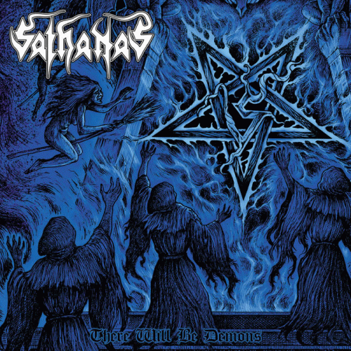 Sathanas : There Will Be Demons
